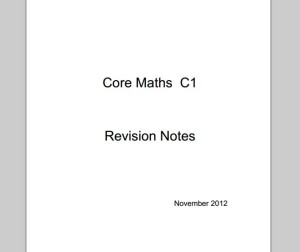 Core 1 Revision notes